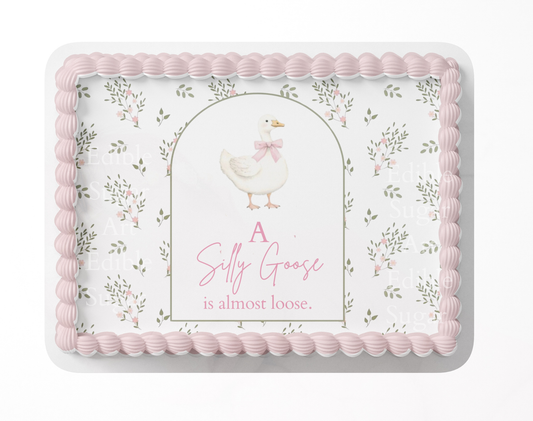 A Silly Goose Is Almost Loose Baby Shower Cake Topper