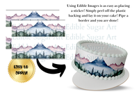 Edible cake border with mountain design and text on how to use it